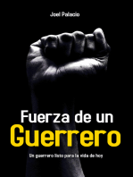 Fuerza de un Guerrero: Un guerrero listo para la vida de hoy