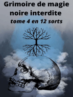 Grimoire de magie noire interdite: tome 4 en 12 sorts