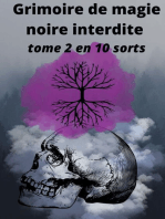 Grimoire de magie noire interdite: tome 2 en 10 sorts