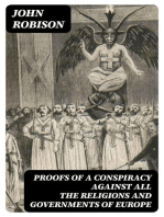 Proofs of a Conspiracy against all the Religions and Governments of Europe