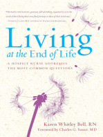 Living at the End of Life: A Hospice Nurse Addresses the Most Common Questions