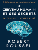 Le cerveau humain et ses secrets: Faites de lui votre allié