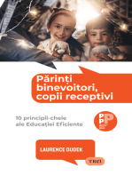 Parinti binevoitori, copii receptivi: 10 principii-cheie ale Educatiei Eficiente