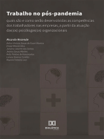 Trabalho no pós-pandemia: quais são e como serão desenvolvidas as competências dos trabalhadores nas empresas, a partir da atuação das(os) psicólogas(os) organizacionais