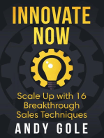 Innovate Now Scale up with 16 Breakthrough Sales Techniques