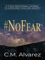 #NoFear: How to Overcome Fear, Worry, and Anxiety