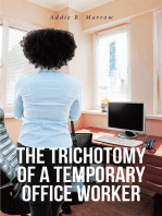 The Trichotomy of a Temporary Office Worker