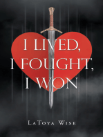 I Lived, I Fought, I Won