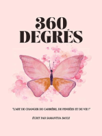 360 Degrés : L'Art de Changer de Carrière, de Pensées et de Vie !