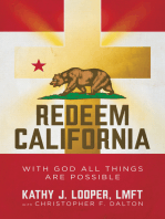 Redeem California: With God All Things Are Possible