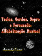 Teclas, Cordas, Sopro E Percussão: Alfabetização Musical