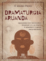 Dramaturgia Aruanda: aquilombar-se é necessário, regresse a si, ao tempo, à memória e à nossa ancestralidade