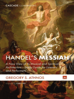 Handel’s Messiah: A New View of Its Musical and Spiritual Architecture—Study Guide for Listeners and Performers