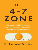 The 4–7 Zone: An easy and effective way to live a balanced life – and become your own therapist