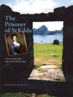 The Prisoner of St Kilda: The True Story of the Unfortunate Lady Grange