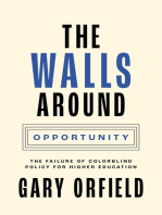 The Walls around Opportunity: The Failure of Colorblind Policy for Higher Education