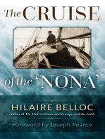 The Cruise of the Nona: The Story of a Cruise from Holyhead to the Wash, with Reflections and Judgments on Life and Letters, Men and Manners