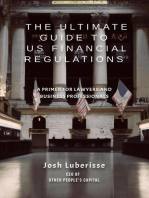 The Ultimate Guide to US Financial Regulations: A Primer for Lawyers and Business Professionals