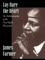 Lay Bare the Heart: An Autobiography of the Civil Rights Movement