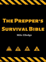 THE PREPPER'S SURVIVAL BIBLE: Essential Strategies and Tactics for Thriving in Uncertain Times (2023 Guide for Beginners)