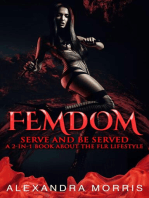 Femdom: Serve and Be Served A 2-in-1 Book About the FLR Lifestyle