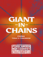 Giant in Chains: China, Today and Tomorrow