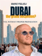 Dubai: the grand deception?: Yes, without proper preparation