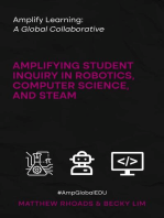 Amplify Learning: A Global Collaborative: Amplifying Student Inquiry in Robotics, Computer Science, and STEAM