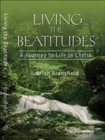 Living the Beatitudes: A Journey to Life in Christ