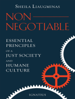 Non-Negotiable: Essential Principles of a Just Society and Humane Culture