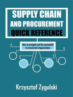 Supply Chain and Procurement Quick Reference: How to navigate and be successful in structured organizations