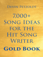 7,000+ Song Ideas for the Hit Song Writer: Gold Book