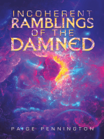 Incoherent ramblings of the damned