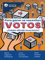 ¡Para ganar se necesitan votos!: ¿Sabés dónde buscarlos?