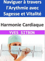 Harmonie Cardiaque : Naviguer à travers l'Arythmie avec Sagesse et Vitalité