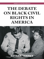 The debate on black civil rights in America: Second edition