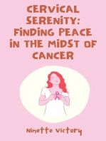 Cervical Serenity: Finding Peace in the Midst of Cancer