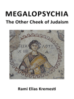 MegaloPsychia: The Other Cheek of Judaism