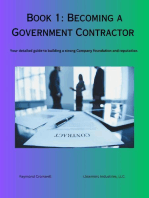 Becoming A Government Contractor: Your Detailed Guide To Building A Strong Company Foundation And Reputation.: Mastering Government Contracting, #1