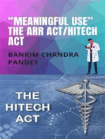 “Meaningful Use” the ARR Act/HITECH act