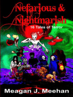 Nefarious & Nightmarish