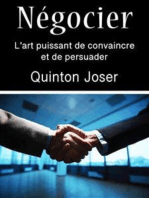 Négocier: L’art puissant de convaincre et de persuader