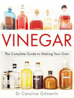 Vinegar: The Complete Guide to Making Your Own