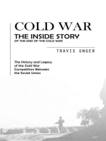 Cold War: The Inside Story of the End of the Cold War (The History and Legacy of the Cold War Competition Between the Soviet Union)