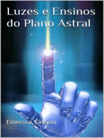 Luzes e Ensinos do Plano Astral