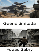 Guerra limitada: Guerra limitada: estrategias e implicaciones en los conflictos modernos