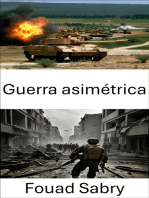 Guerra asimétrica: **Guerra asimétrica: estrategias e implicaciones para el combate moderno**