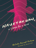 Nauetakuan, a Silence for a Noise