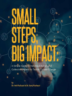 Small Steps, Big Impact: A Simple Guide to Individual Action and Collective Impact to Tackle Climate Change