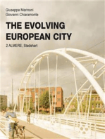 The Evolving European City - Almere: 2 Almere